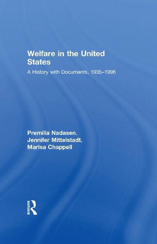 Welfare in the United States - A History with Documents, 1935-1996