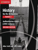 History for the IB Diploma Paper 2 Authoritarian States (20th Century)