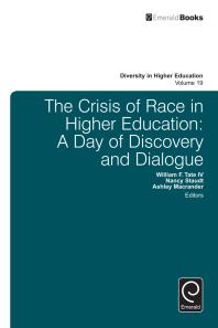 The Crisis of Race in Higher Education : A Day of Discovery and Dialogue