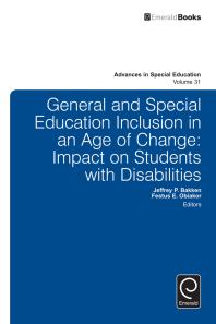 General and Special Education Inclusion in an Age of Change : Impact on Students with Disabilities