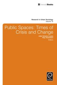 Public Spaces : Times of Crisis and Change