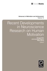 Recent Developments in Neuroscience Research on Human Motivation