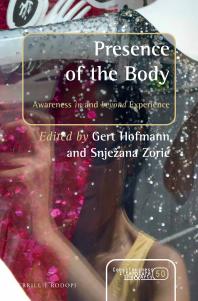 Presence of the Body : Awareness in and Beyond Experience