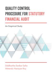Quality Control Procedure for Statutory Financial Audit : An Empirical Study