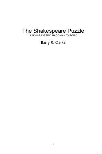 The Shakespeare Puzzle: A Non-esoteric Baconian Theory
