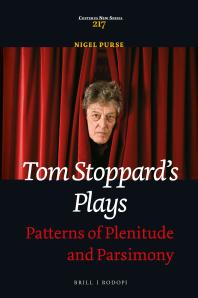Tom Stoppard's Plays : Patterns of Plenitude and Parsimony