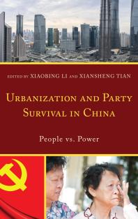 Urbanization and Party Survival in China : People vs. Power
