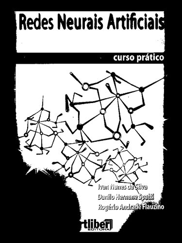 Redes Neurais Artificiais Para Engenharia E Ciências Aplicadas. Curso Prático