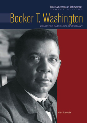 Booker T. Washington: Educator And Racial Spokesman