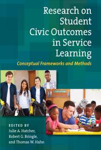 Research on Student Civic Outcomes in Service Learning : Conceptual Frameworks and Methods