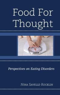 Food for Thought : Perspectives on Eating Disorders