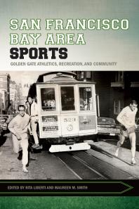 San Francisco Bay Area Sports : Golden Gate Athletics, Recreation, and Community