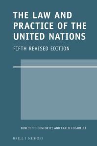 The Law and Practice of the United Nations : Fifth Revised Edition