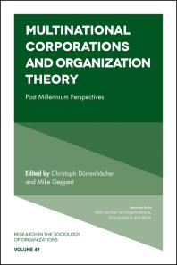 Multinational Corporations and Organization Theory : Post Millennium Perspectives