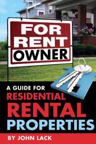 For Rent By Owner : A Guide for Residential Rental Properties