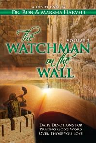 The Watchman on the Wall, Volume 2 : Daily Devotions For Praying God's Word Over Those You Love