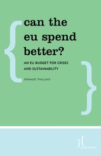 Can the EU Spend Better? : An EU Budget for Crises and Sustainability