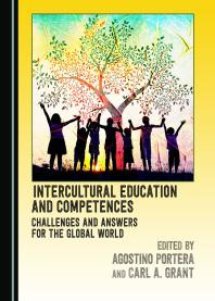 Intercultural Education and Competences : Challenges and Answers for the Global World