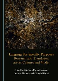 Language for Specific Purposes : Research and Translation across Cultures and Media