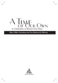 A Time of Our Own : In Celebration of Women over Sixty