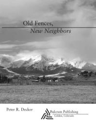 Old Fences, New Neighbors