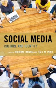 Social Media : Culture and Identity