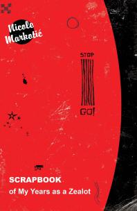 Scrapbook of My Years as a Zealot