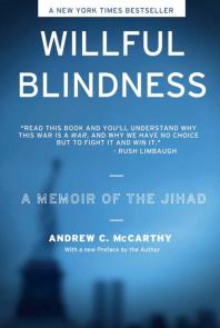 Willful Blindness : A Memoir of the Jihad