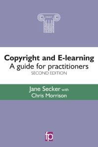 Copyright and E-learning : A guide for practitioners