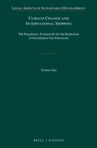 Climate Change and International Shipping : The Regulatory Framework for the Reduction of Greenhouse Gas Emissions