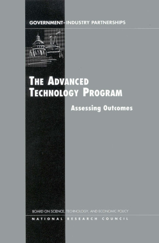 The Advanced Technology Program: Assessing Outcomes 