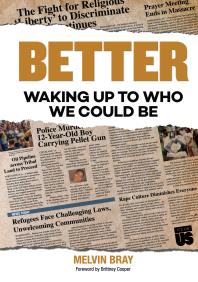 Better : Waking Up to Who We Could Be
