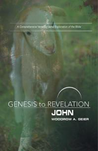 Genesis to Revelation: John Participant Book : A Comprehensive Verse-By-Verse Exploration of the Bible