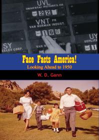 Face Facts America! : Looking Ahead to 1950
