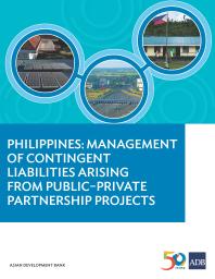 Philippines : Management of Contingent Liabilities Arising from Public-Private Partnership Projects