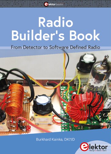 Radio Builder's Book  From Detector to Software Defined Radio [Team-IRA]