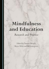 Mindfulness and Education : Research and Practice