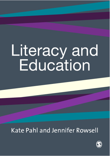 Literacy and Education: Understanding the New Literacy Studies in the Classroom