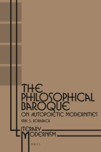 The Philosophical Baroque : On Autopoietic Modernities