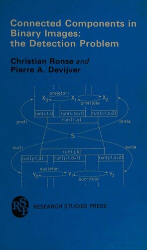 Connected components in binary images: The detection problem (Electronic & electrical engineering research studies)