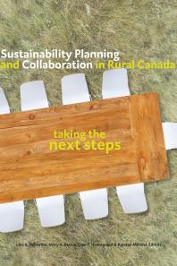 Sustainability Planning and Collaboration in Rural Canada : Taking the Next Steps