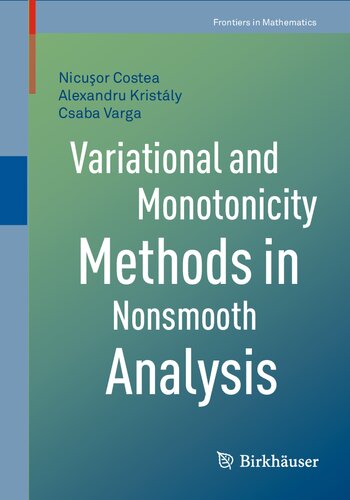 Variational and Monotonicity Methods in Nonsmooth Analysis (Frontiers in Mathematics)