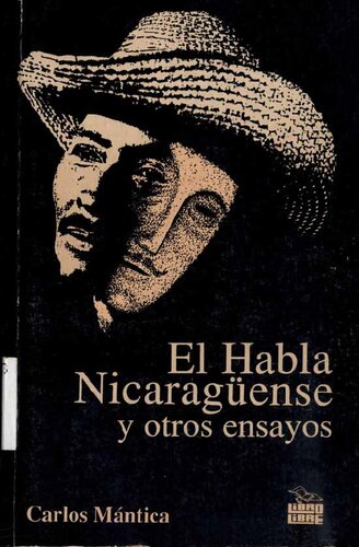 El habla nicaragüense y otros ensayos
