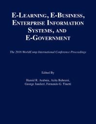 E-Learning, e-Business, Enterprise Information Systems, and E-Government