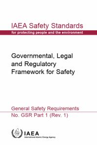 Governmental, Legal and Regulatory Framework for Safety : General Safety Requirements