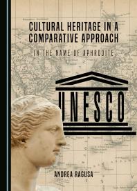 Cultural Heritage in a Comparative Approach : In the Name of Aphrodite