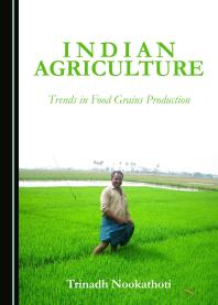 Indian Agriculture : Trends in Food Grains Production