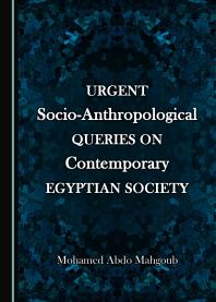 Urgent Socio-Anthropological Queries on Contemporary Egyptian Society