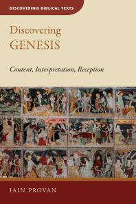 Discovering Genesis : Content, Interpretation, Reception
