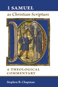 1 Samuel as Christian Scripture : A Theological Commentary